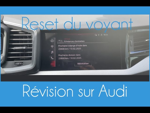 Comment enlever le voyant révision sur une Audi  (A1,A3,A4,A5,A6,A7,A8,Q2,Q3,Q5,Q7)