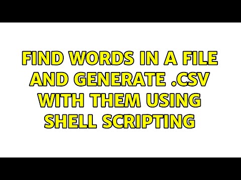 Find words in a file and generate .csv with them using shell scripting (2 Solutions!!)