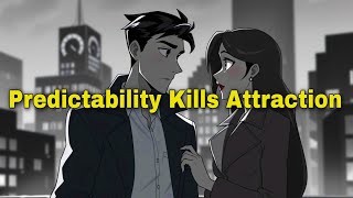 Famous Why Predictability Kills Her Attraction Net Worth