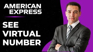 How To See Amex Virtual Card Number Online