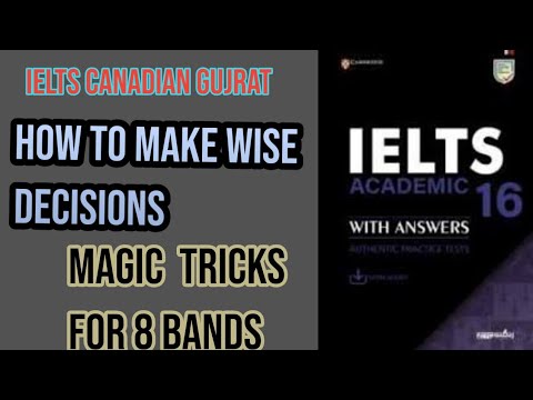 How to make wise decisions Reading Answers Cambridge 16 - YouTube
