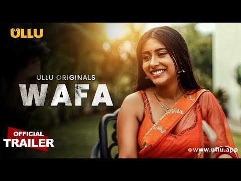 Wafa (Extended Version) | Official Trailer | Ullu Originals | Releasing On : 26th January