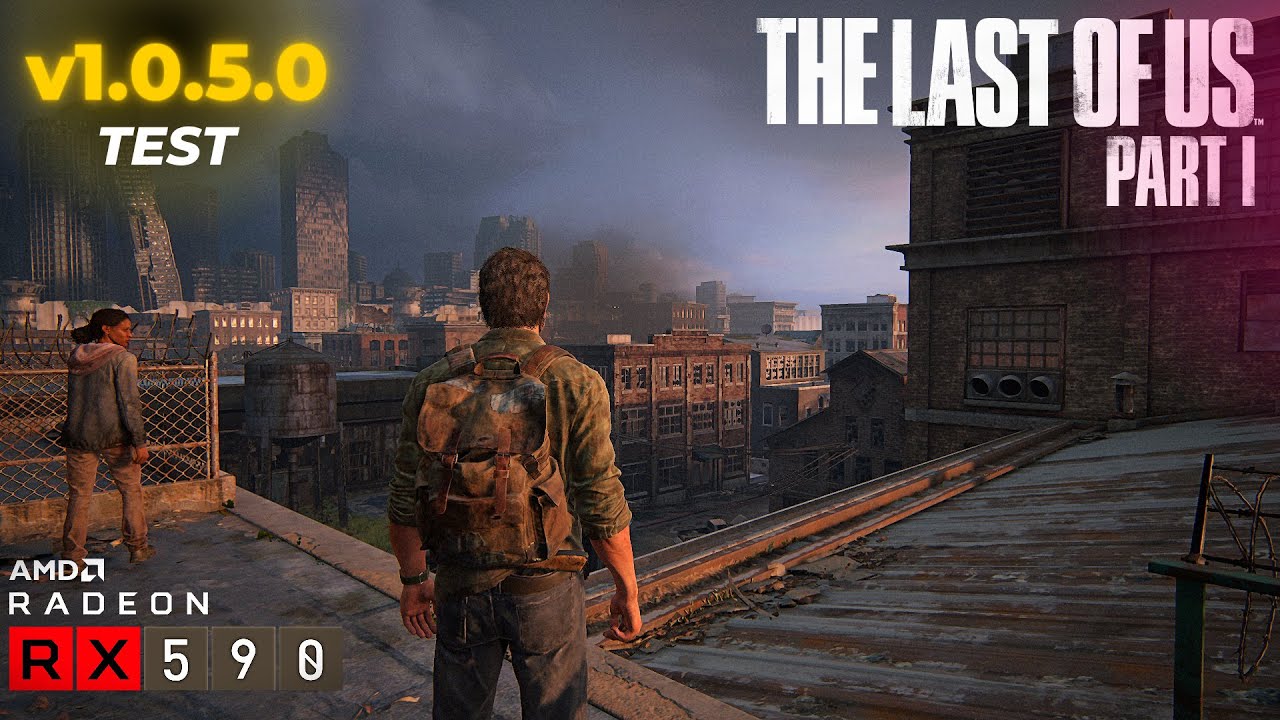 The last of us part 1 performance after patches? : r/Amd