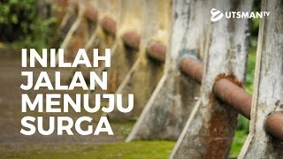Ceramah Singkat - Ash-Shirath, Jalan Menuju Surga (4K) - Ustadz Agus Dwiyanto Nugroho, Lc., M.P.I.