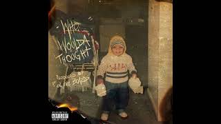 Retch - Who Woulda Thought Official Version