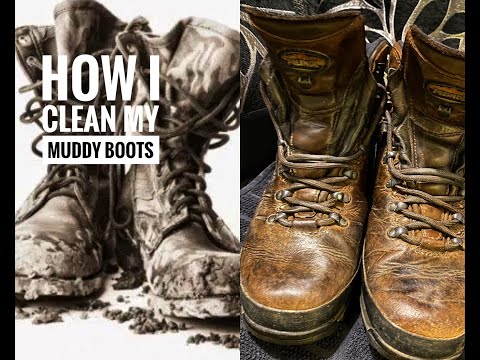 CLEANING AND PROTECTING YOUR MUDDY LEATHER BOOTS