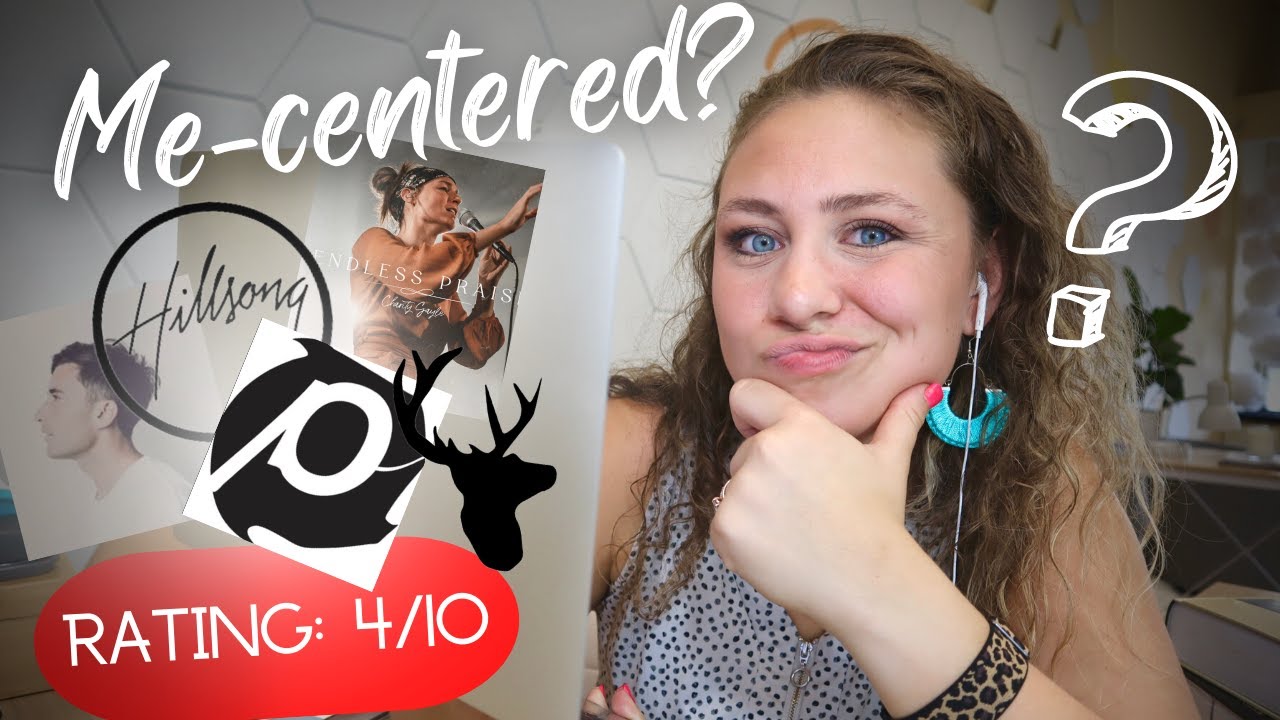 Are the Top 10 Christian Worship Songs Biblical? Bethel, Hillsong, Elevation,