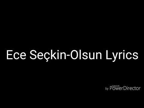 Ece Seçkin-Olsun Lyrics