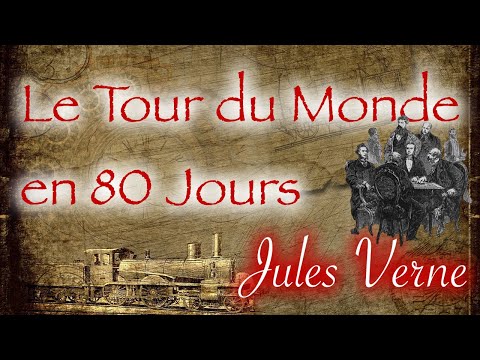 le-tour-du-monde-en-80-jours,-jules-verne-(chapitre-32)