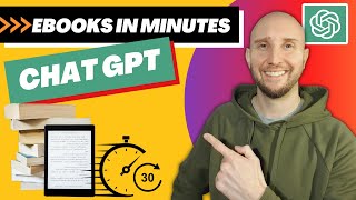 How To Write An eBook With ChatGPT In 30 Minutes or Less  (Easy eBook Tutorial With AI)