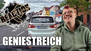 🤣GENIESTREICH! Reaction auf @DashcamDriversGermany #689