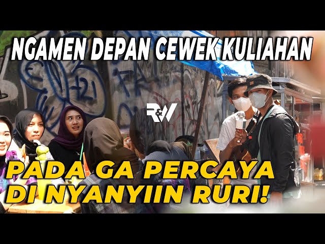 NGAMEN DEPAN CEWEK KULIAHAN.. PADA GAK PERCAYA DI NYANYIIN RURI ‼️ class=