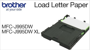 How to load letter paper into the Brother MFC-J995DW