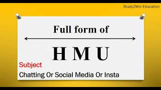 HMU ka full form I Full form of HMU in English I Subject   Hit Me Up