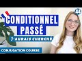 How and When to use the CONDITIONNEL PASSÉ in French // French Conjugation Course // Lesson 44