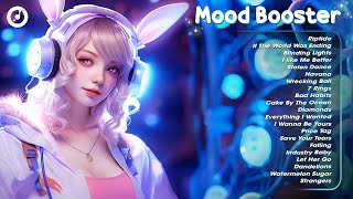 Mood Booster 🤩❤️Top Hits Tiktok Pop Songs ~ Boost Your Mood or Positive Day 2024