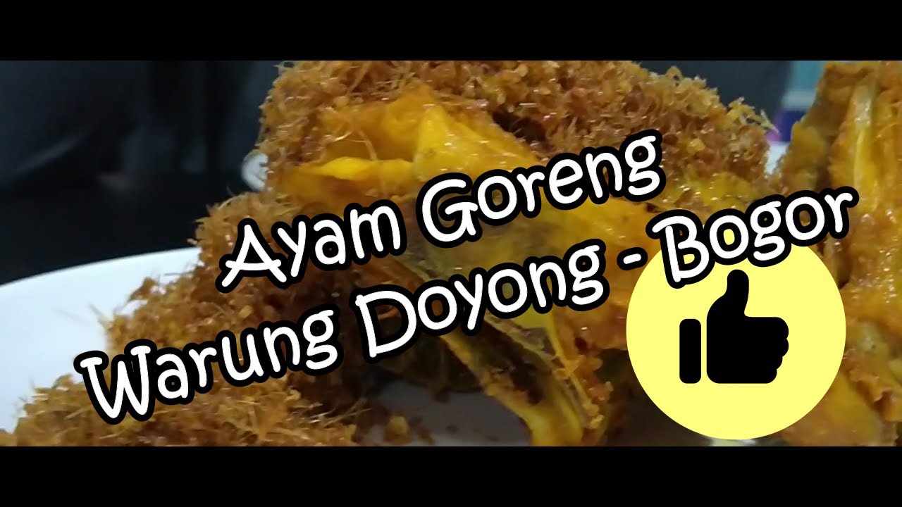 Ayam Goreng Warung Doyong - YouTube