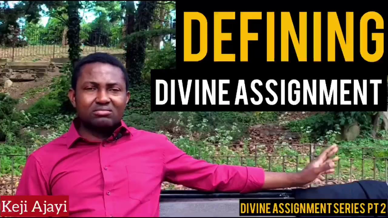 meaning of divine assignment