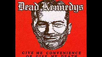 Dead Kennedys Police Truck Instrumental Dead Kennedys Police Truck Instrumental
