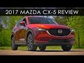 Review | 2017 Mazda CX-5 | Affordable Luxuries