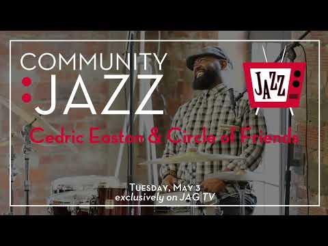 Community Jazz: Cedric Easton & Circle of Friends