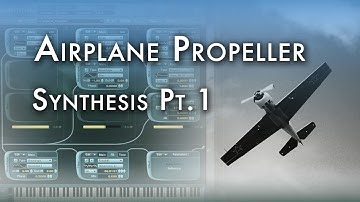 Airplane Propeller Synthesis, Doppler SFX In-Depth Pt.1