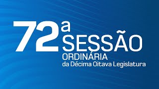 72ª Sessão Ordinária da Décima Oitava Legislatura - TV CÂMARA ITANHAÉM