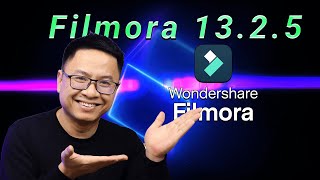 Cập Nhật 3 Tính Năng Mới Filmora 13.2.5