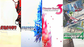 Disaster Report Series | Longplay | Full Gameplay Walkthrough All Missions 100% (Full Game)