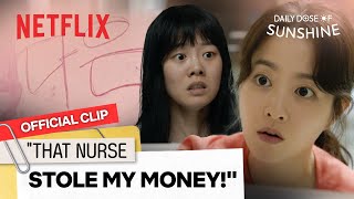 A Patient Falsely Accuses Park Bo-Young Of Stealing Daily Dose Of Sunshine Ep 4 Netflix Eng