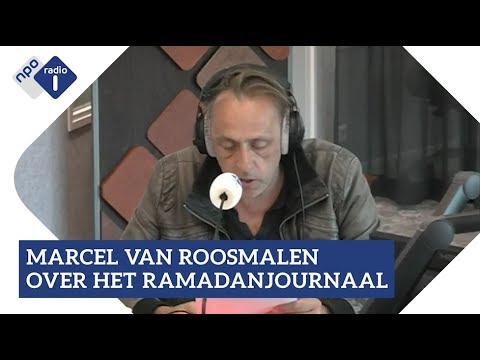 Marcel van Roosmalen over het Ramadanjournaal | NPO Radio 1