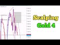 Scalping Gold 4