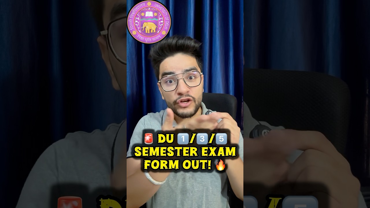 🚨 DU 1️⃣/3️⃣/5️⃣ Semester Exam Form OUT! 🔥 | Apply Now on Samarth Portal 