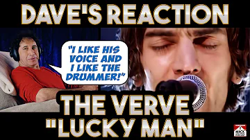 Dave's Reaction The Verve Lucky Man