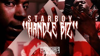 StarBoy - "Handle Biz" (Official Music Video | #LIFEVisuals x @Mr_Bvrks)