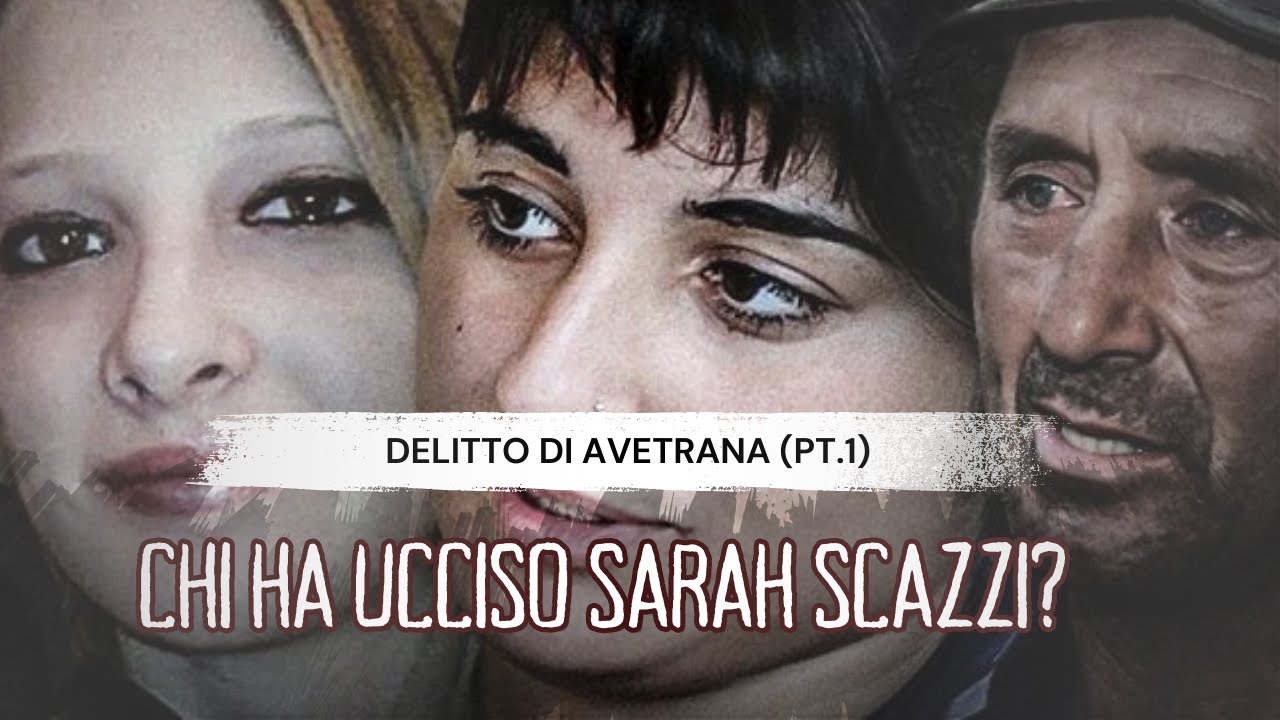 SARAH SCAZZI: MISSERI IL VERO COLPEVOLE?