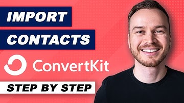 How to Import Email Contacts to ConvertKit 2024 (Step-by-Step)