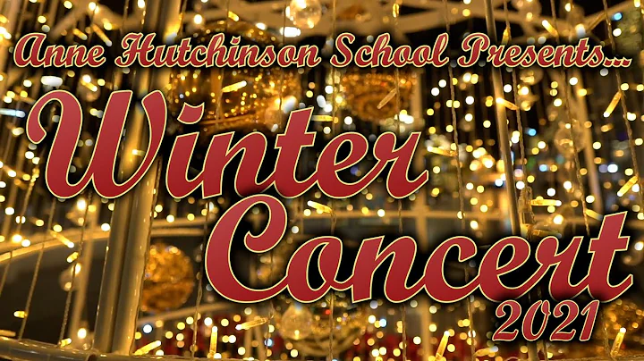 Anne Hutchinson Winter Concert - 2021