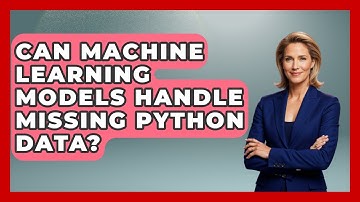 Can Machine Learning Models Handle Missing Python Data? | Python Code School News
