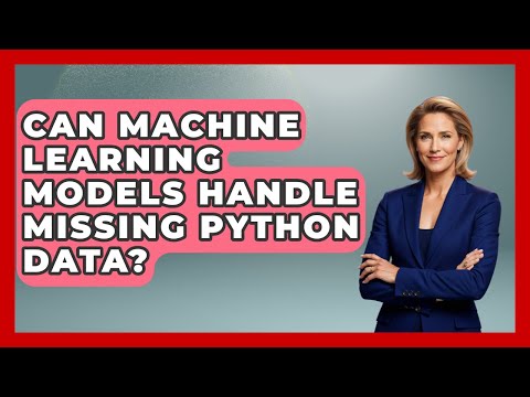 Can Machine Learning Models Handle Missing Python Data? | Python Code School News