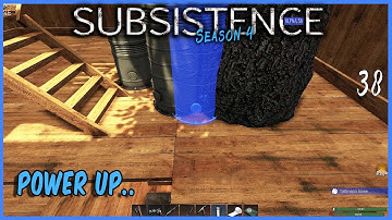 Subsistence - Power Up..  S4 E38 -- Base building| survival games| crafting