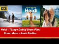 Heidi   4k yabanc filmler   trke dublaj dram filmi   1080