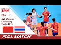 China(中國)  vs Thailand(ไทย) - Gold Medal  | AVC Women's Volleyball Tianjin 2019