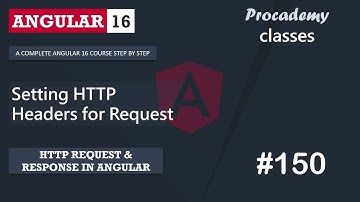 #150 Setting HTTP Headers for Request | Angular HTTP Client | A Complete Angular Course