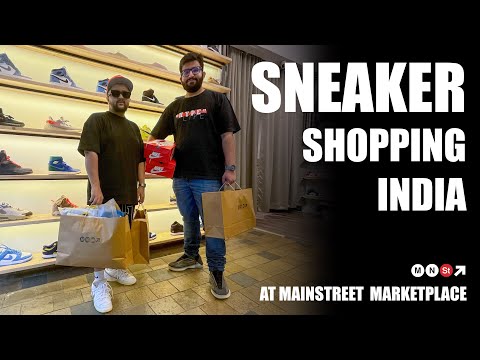 Sneaker Shopping at Mainstreet Marketplace | INDIA - YouTube