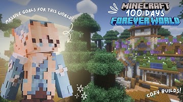 Playing 100 Days In My COZY MINECRAFT FOREVER World - FULL MOVIE (1/2)