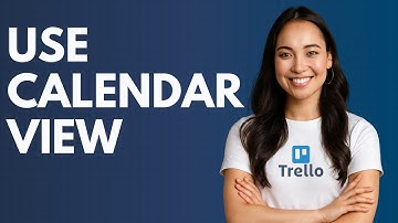 How to Use Calendar View in Trello [QUICK GUIDE]