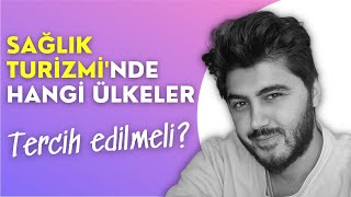 Sağlık Turizminde hangi tedavilerin rekabeti daha fazla? Hangi ülkelerde reklam verilir? Resimi