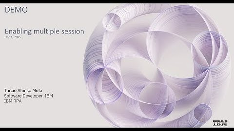 Running IBM Robotic Process Automation (RPA) Bots in multiple user sessions on single windows server