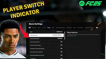 FC 25 How to Turn on & off Next Player Switch Indicator